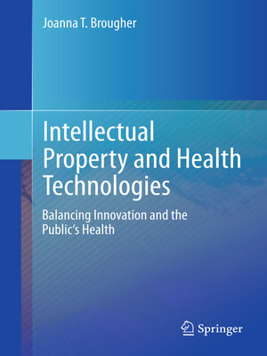 cover image of Intellectual Property and Health Technologies